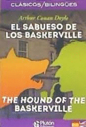 EL SABUESO DE LOS BASKERVILLE/ THE HOUND OF THE BASKERVILLE