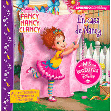 EN CASA DE FANCY NANCY (MIS LECTURAS DISNEY)