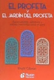 EL PROFETA Y EL JARDIN DEL PROFETA