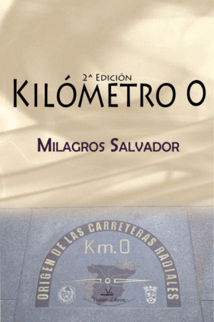 KILÓMETRO 0 - 2ª- EDICIÓN