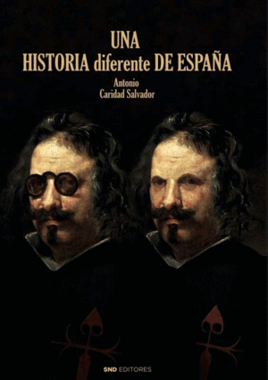 UNA HISTORIA DIFERENTE DE ESPAÑA