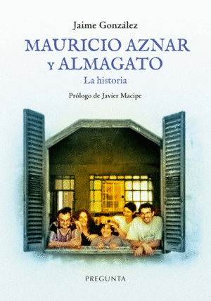 MAURICIO AZNAR Y ALMAGATO. LA HISTORIA