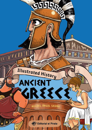 ILLUSTRATED HISTORY. ANCIENT GREECE