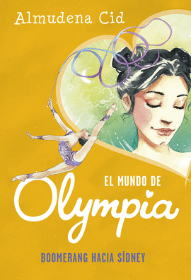 EL MUNDO DE OLYMPIA 3 - BOOMERANG HACIA SÍDNEY