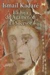 LA HIJA DE AGAMENON EL SUCESOR