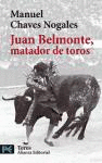 JUAN BELMONTE, MATADOR