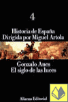 HISTORIA DE ESPAÑA 4. EL SIGLO DE LAS LUCES