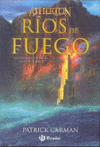 RÍOS DE FUEGO     (ED. 2010)