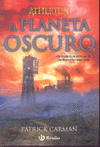 EL PLANETA OSCURO   (ED. 2010)