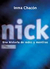 NICK. UNA HISTORIA DE REDES Y MENTIRAS