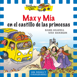 MAX Y MÍA EN EL CASTILLO DE LAS PRINCESAS