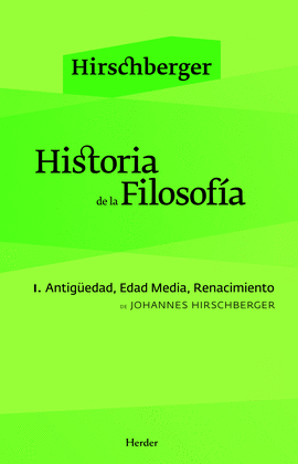HISTORIA DE LA FILOSOFÍA I. ANTIGÜEDAD, EDAD MEDIA, RENACIMIENTO