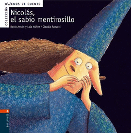NICOLÁS, EL SABIO MENTIROSO