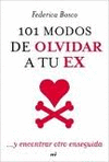 101 MANERAS DE OLVIDAR A TU EX