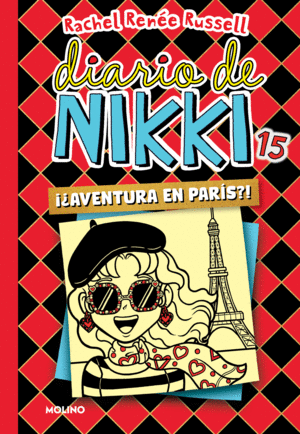 DIARIO DE NIKKI 15 ¿¡AVENTURA EN PARÍS!?