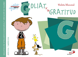 GOLIAT Y LA GRATITUD (GRATITUD/INGRATITUD)