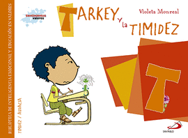 TARKEY Y LA TIMIDEZ (TIMIDEZ/AUDACIA)