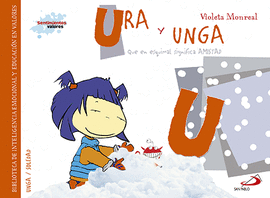 URA Y UNGA (UNGA-AMISTAD/SOLEDAD)