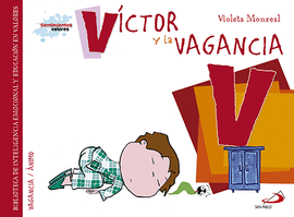 VÍCTOR Y LA VAGANCIA (VAGANCIA/ÁNIMO)