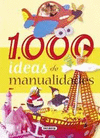 1000 IDEAS DE MANUALIDADES 2