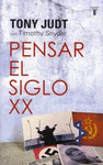 PENSAR EL SIGLO XX