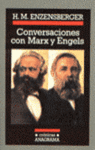 CONVERSACIONES CON MARX Y ENGELS