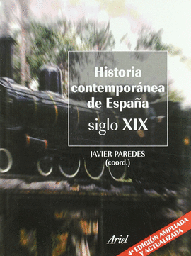 HISTORIA CONTEMPORÁNEA DE ESPAÑA (SIGLO XIX)