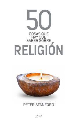 50 COSAS QUE HA QUE SABER SOBRE RELIGIÓN