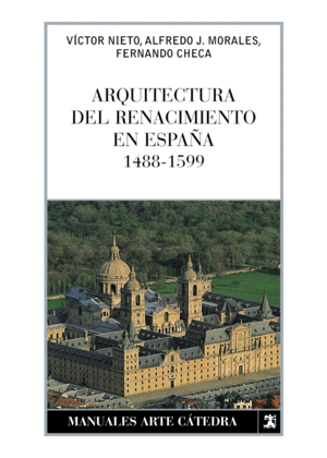 ARQUITECTURA DEL RENACIMIENTO EN ESPAÑA, 1488-1599