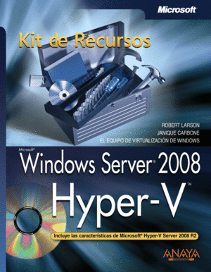 WINDOWS SERVER 2008. HYPER-V. KIT DE RECURSOS