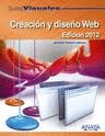 CREACIÓN Y DISEÑO WEB. EDICIÓN 2012