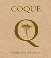 COQUE. UNA HISTORIA QUE CONTAR
