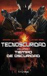 TECNOSCURIDAD 01. TIEMPO DE OSCURIDAD