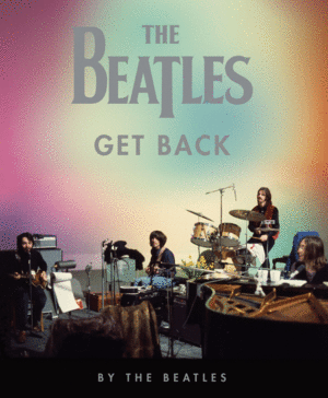 THE BEATLES:  GET BACK