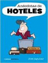ANÉCDOTAS DE HOTELES