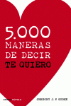 5.000 MANERAS DE DECIR TE QUIERO