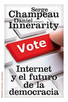 INTERNET Y EL FUTURO DE LA DEMOCRACIA