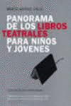 PANORAMA DE LOS LIBROS TEATRALES PARA NIÑOS Y JÓVENES