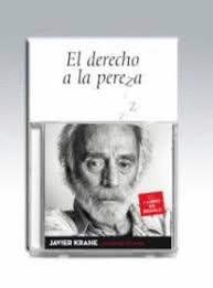 EL DERECHO A LA PEREZA + LAS DIEZ ÚLTIMAS (CD)