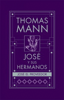 JOSÉ Y SUS HERMANOS IV.JOSÉ EL PROVEEDOR