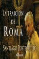 LA TRAICIÓN DE ROMA