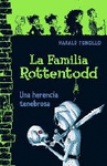 LA FAMILIA ROTTENTODD: UNA HERENCIA TENEBROSA