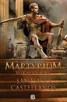 MARTYRIUM. EL OCASO DE ROMA