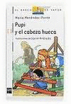 PUPI Y EL CABEZA HUECA