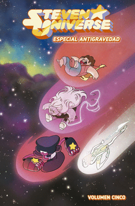 STEVEN UNIVERSE 5. ESPECIAL ANTIGRAVEDAD