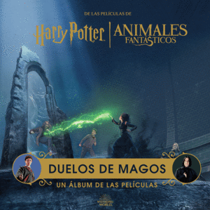 HARRY POTTER / ANIMALES FANTÁSTICOS: DUELOS DE MAGOS