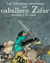 LAS FABULOSAS AVENTURAS DEL CABALLERO ZIFAR