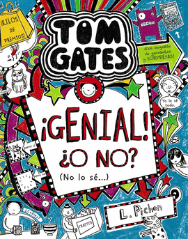 TOM GATES: ¡GENIAL! ¿O NO? (NO LO SÉ...) 8