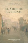 EL ÁRBOL DE LA CIENCIA  (EDICIÓN DEL CENTENARIO 1911-2011)