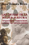 DIOSAS DE LA MUJER MADURA